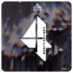 Club Session pres. 4 For The Floor Vol. 1