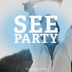 See Party, Vol. 1 (Just Fresh House & EDM Tracks. Promise)