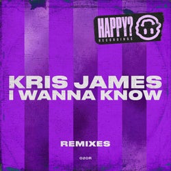 I Wanna Know (Remixes)