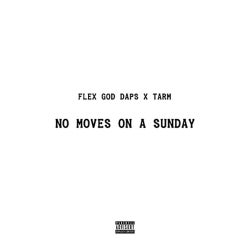 No Moves on A Sunday