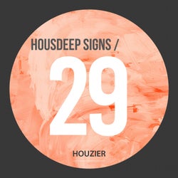 Housdeep Signs - Vol.29