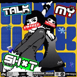 TALK MY SH*T (feat. Dean Mitchell)