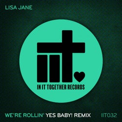 We're Rollin' (Yes Baby! Remix)