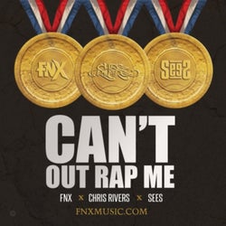 Can't Out Rap Me (Featuring Chris Rivers and SeeS)