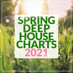 Spring Deep House Charts 2021