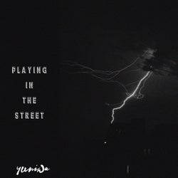 Playing In The Street