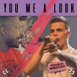 You Me a Look (feat. Mungo's Hi Fi, Charlie P)