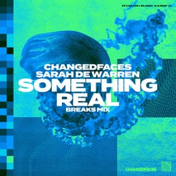 Something Real - Breaks Extended Mix