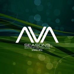AVA Seasons selected by Mike Saint Jules - Spring 2016