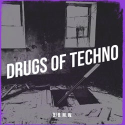 Drugs of Techno