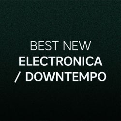 Best New Electronica: July