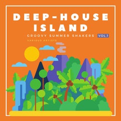 Deep-House Island (Groovy Summer Shakers), Vol. 1