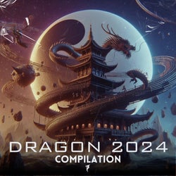 Dragon 2024 Compilation