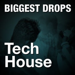 The Biggest Drops: Tech House
