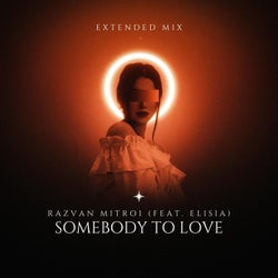 Somebody To Love (feat. Elisia) [Extended Mix]