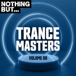 Nothing But... Trance Masters, Vol. 08