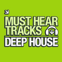10 Must Hear Deep House Tracks - Week 46