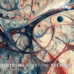 Famous Driving Peaktime Techno, Vol. 3