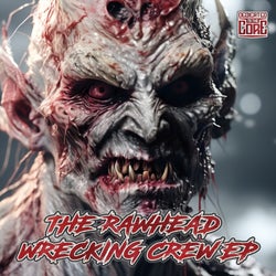 The Rawhead Wrecking Crew - EP