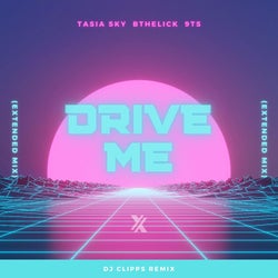 Drive Me (feat. DJ Clipps) [Extended Mix]