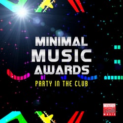 Minimal Music Awards (Party In The Club)