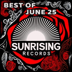 Best Of June 25 - Sunrising Records