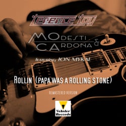 Rollin' (Papa Was A Rolling Stone) Remastered Version