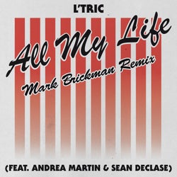 All My Life (feat. Andrea Martin & Sean Declase) [Mark Brickman Remix]