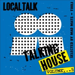 Talking House, Vol.5