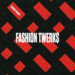 Fashion Twerks