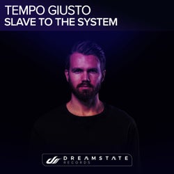 Slave to the System