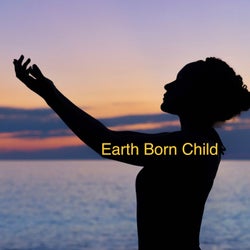 Earth Born Child