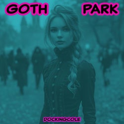 Goth Park