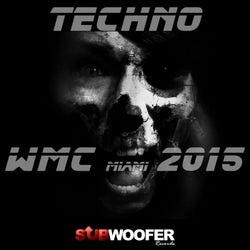 Techno WMC Miami 2015 (Subwoofer Records)