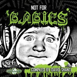Not for Babies By David Shanti