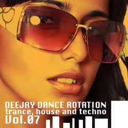 Deejay Dance Rotation - Trance, House and Techno