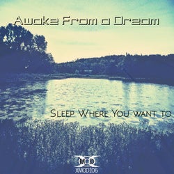 Sleep Where You Want To