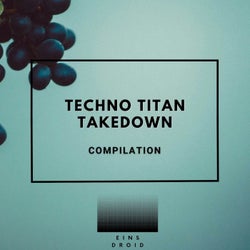 Techno Titan Takedown