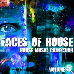 Faces Of House - House Music Collection Volume 5