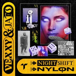 Night Shift / Nylon