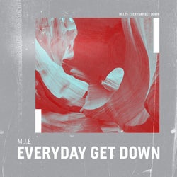 Everyday Get Down