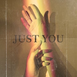 Just You