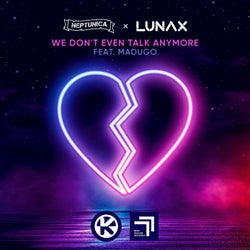 We Don't Even Talk Anymore (Extended Mix)