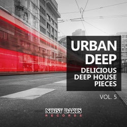 Urban Deep, Vol. 5 (Delicious Deep House Pieces)