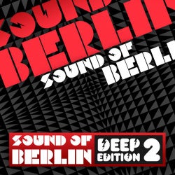 Sound of Berlin Deep Edition (Vol. 2)