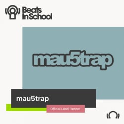Beats In School Charts: Mau5trap