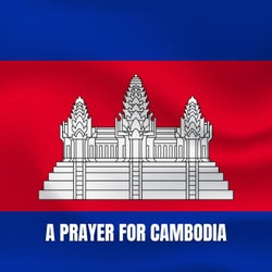 A prayer for Cambodia