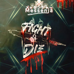 Fight or Die