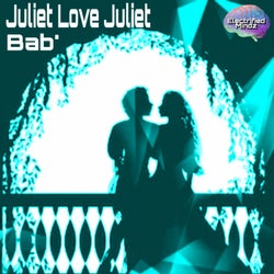 Juliet Love Juliet