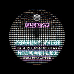 Death Marching (FLEX144) (Current Value _ Nick Reflex alternative remix 2008 _ 2024 remaster)